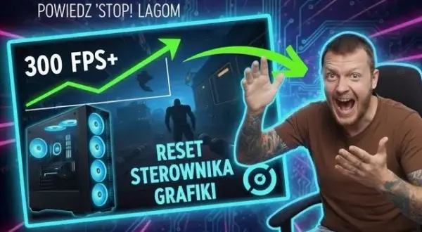 Aktualizacja sterowników karty graficznej: Poradnik + Max FPS!